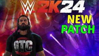 WWE2K24 *New*Patch 1.20 Has Arrived (Patch Notes)