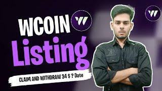 W Coin Listing Date | W coin airdrop | W coin price prediction | New airdrop | New Bot | #wcoin