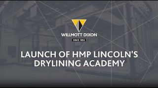 The launch of HMP Lincoln's drylining academy