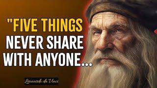 Avoid Sharing Five Things with Anyone | Leonardo da Vinci Inspirational Quotes about life