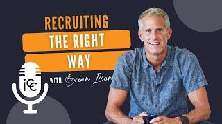 Real Estate Recruiting Coach - The RIGHT Way to Recruit!