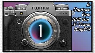 Is Capture One the Best FujiFilm X-Trans RAW Image Editor in 2022?