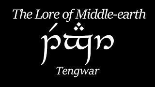 Lore of Middle-earth: Tengwar