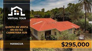 VIRTUAL TOUR por Quinta en Km 13.1 Carretera Sur Managua | Casas en Venta en Managua Nicaragua