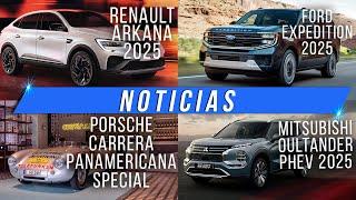 Noticias - Renault Arkana / Ford Expedition / Porsche Carrera Panamericana / Oultander PHEV