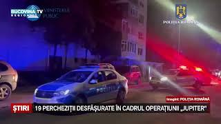 19 perchezitii desfasurate in cadrul operatiunii Jupiter