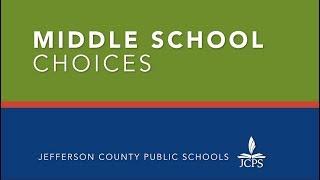 Middle School Choices – Jefferson County Public Schools