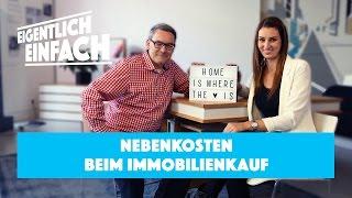 Kosten beim Immobilienkauf – Makler, Notar und Co. I Eigentlich einfach