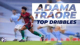 Adama Traore top dribbles | Unstoppable speed, skills, control, power