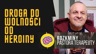 Jak pokonałem uzależnienie od heroiny Moja droga do wolności od narkotyków