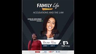 Accusations And The Law || Family Life