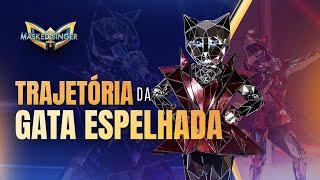 TRAJETÓRIA DA GATA ESPELHADA | TEMPORADA 1 | THE MASKED SINGER BRASIL