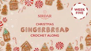 Sirdar Gingerbread Crochet Along: Week 5 -  Gingerbread Border