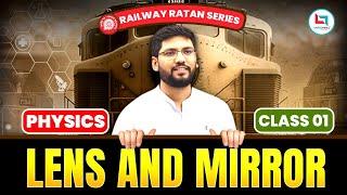 Railway Ratan Series | Railway Physics | Lens & Mirror | #1 |  By Ankur Sir #physics #lensmirror