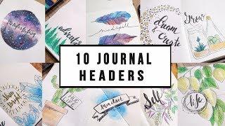 10 ARTSY HEADER IDEAS + THEMES for JOURNALING | ANN LE