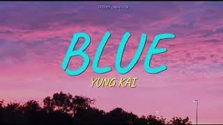 BLUE YUNG KAI LYRICS // SPIDEY CREATION // APEX SOCIETY EIMI