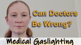 Medical Gaslighting: How it made me a better Health Advocate