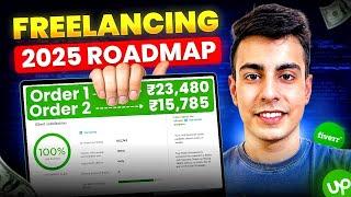 How to Start Freelancing in 2025 (No Experience Needed!) | Earn Your First ₹1 Lakh Online!