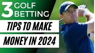 3 Easy Golf Betting Tips for 2024 |  PGA Golf Betting 101 | Golf Betting Tips