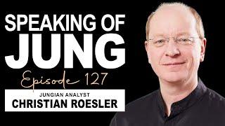 Christian Roesler, Ph.D. | C.G. Jung's Archetype Concept | Speaking of Jung #127