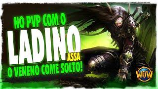 PVP COM ROGUE É SEMPRE DA HORA! | WOW DRAGONFLIGHT