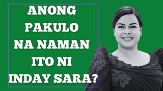 LIVE: ANONG PAKULO NA NAMAN ITO NI SARA DUTERTE?