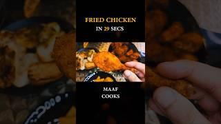 Fried Chicken Recipe in 29 Seconds | MAAF COOKS #SHORTS #Food #foodie #recipe