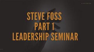 Steve Foss | Part 1 | Leadership Seminar | @ Genesis Upper Room Church