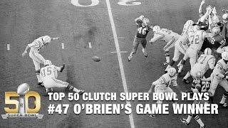 #47: Jim O'Brien's 32-Yard Game-Winning Field Goal | Top 50 Clutch Super Bowl Plays