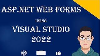 How to Create ASP.NET Web Forms using Visual Studio 2022 | ASP.NET Web App Tutorial for Beginners