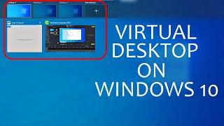 How To Use Multiple Desktop On Windows 10