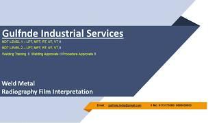 Weld Metal Radiography Film Interpretation