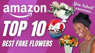 Top 10 BEST Artificial Flowers & Leaves on AMAZON!