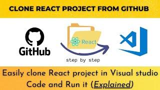 how to clone react project from github in visual studio code