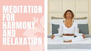 10 Minute Meditation for Harmony and Relaxation with Koya Webb