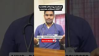 AIIMS Paramedical Courses Without NEET #shorts #AIIMS #aiimsparamedical #neet2024 #neetaspirants