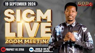 YOU ARE WATCHING ZOOM PRAYER MEETING LIVE WITH PROPHET V.C ZITHA - 19 SEPTEMBER 2024