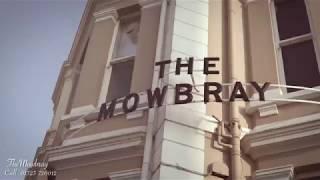 The Mowbray - Promotional Video