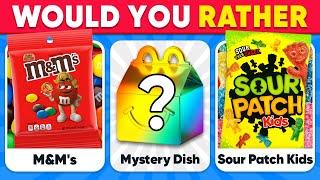 Would You Rather...? MYSTERY Dish Edition  Sweets Edition