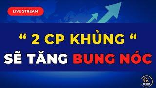  LIVE STREAM (SỐ ĐẶC BIỆT CHO NĂM 2025): 2 CỔ PHIẾU KHỦNG SẼ TĂNG BUNG NÓC TRONG "NGÀY MAI"