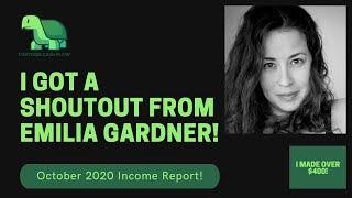 I Got a Shoutout from Emilia Gardener October 2020 Income Report