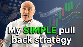 My Super SIMPLE & Powerful Pullback Strategy