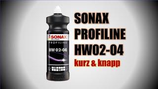 SONAX PROFILINE HW02-04 kurz und knapp erklärt #SONAXschweiz