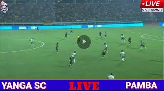 LIVE MATCH:YANGA SC [4] VS [0] PAMBA | LIVE STREAMING LIGI KUU TANZANIA BARA LEO