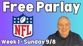 Free NFL Week 1 Parlay - Sunday 9/8/24 l Picks & Parlays l #nflparlay