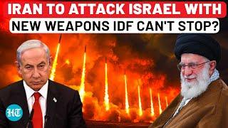 Iran To Use New Weapons To Attack Israel So IDF Can't Stop Them? Revelation Amid 4 Threats In 2 Days