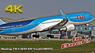 Boeing 767-300 ER Tui (G-OBYF) is Back!