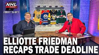 Elliotte Friedman recaps the NHL Trade Deadline