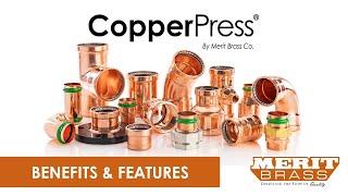 CopperPress® Fittings & Valves by Merit Brass Co  Benefits & Features