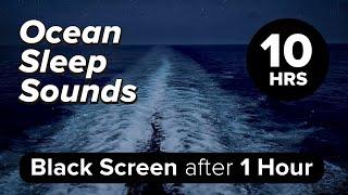 ASMR Cruise Ship Ambience Deck Ocean View Ocean sleep sounds  Black screen after 1 hrs (10 hours)